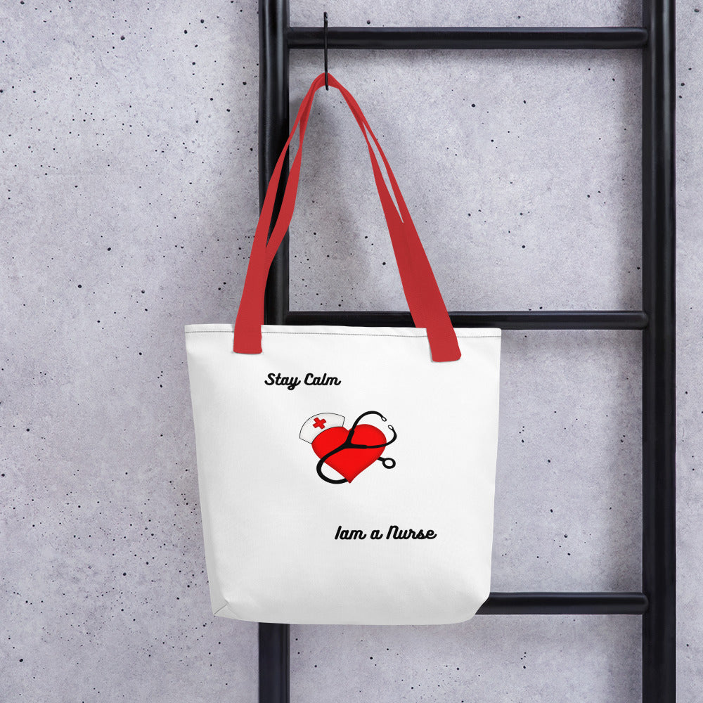 Stay calm I am a nurse Tote bag